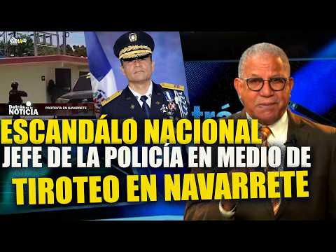 ESCÁNDALO NACIONAL! ESTEBAN ROSARIO: El irresponsable jefe de La PN en medio de tiroteo en huelga