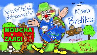 2 "Moucha a zajíci" Brdíkova Audio-pohádka