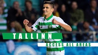 📹 Tallinn: Access All Areas | Nomme Kalju 0-2 Celtic