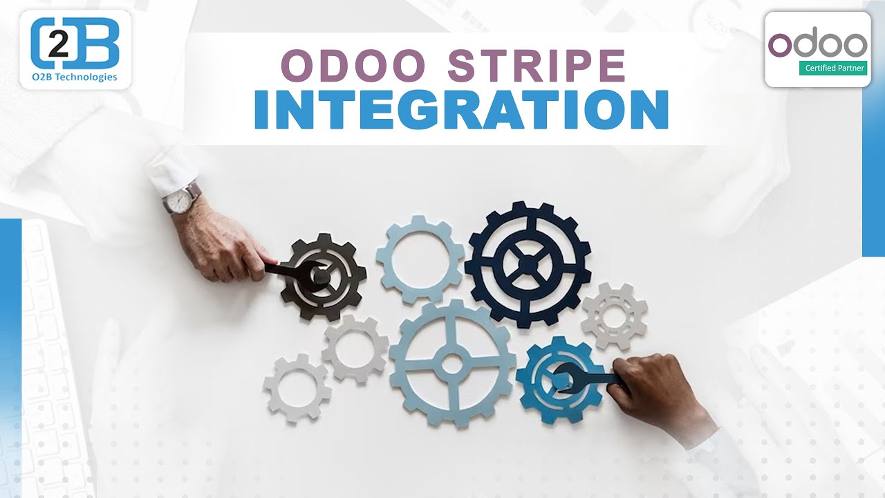 Stripe Integration with Odoo | O2b Technologies | Payment Processor | Best | Expert | Implementation | 28.04.2023

Stripe Integration with Odoo | O2b Technologies | Payment Processor | Best | Expert | Implementation #odoo #stripe #connector ...