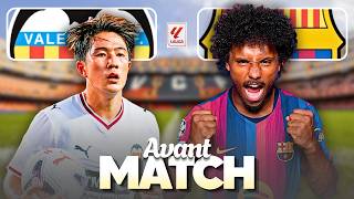 ⌛ Lamine Yamal sur le BANC ? ​Koundé TITULAIRE ? [Avant-Match : VALENCE - BARÇA]