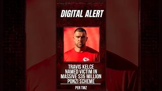 Travis Kelce Named Victim In Massive $35 Million Ponzi Scheme #entertainment #news #shorts