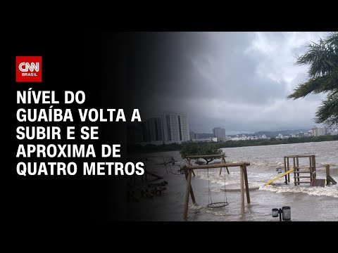 ​Nível do Guaíba volta a subir e se aproxima de quatro metros | CNN NOVO DIA