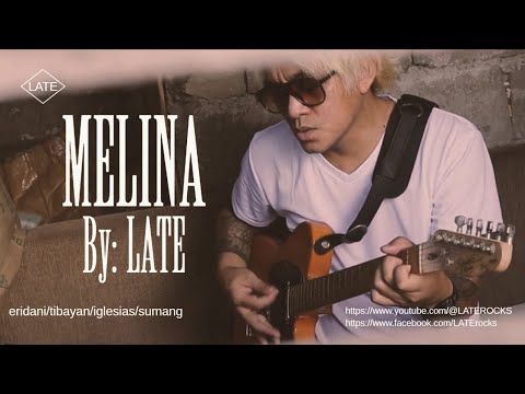 LATE - Melina ( Official Music Video )