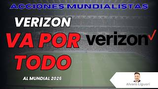 ACCIONES MUNDIALISTAS: Verizon apostó millones al Mundial, ¿qué gana el inversor?