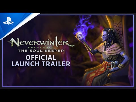 Neverwinter: Sharandar - The Soul Keeper Official Launch Trailer | PS4