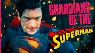 Guardians Of The Superman (No Spoilers)
