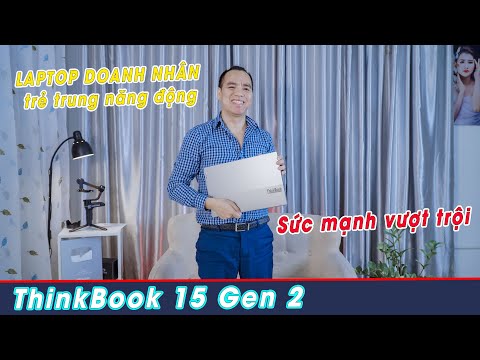 (VIETNAMESE) Laptop Lenovo ThinkBook 15 G2 Vẻ Đẹp Trẻ Trung Sức Mạnh Trong Công Việc