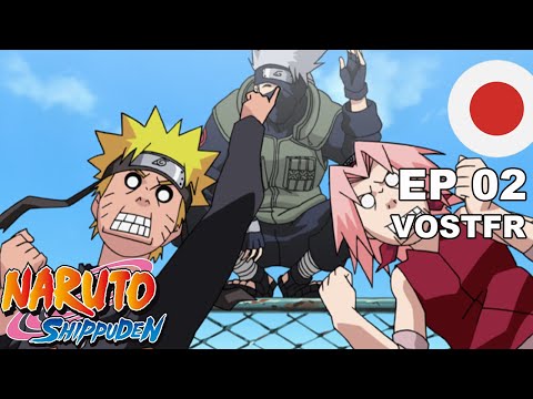 NARUTO SHIPPUDEN - EP02 VOSTFR - L'Akatsuki entre en action