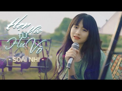 HẸN ƯỚC TỪ HƯ VÔ - MỸ TÂM | SOÁI NHI (Cover)