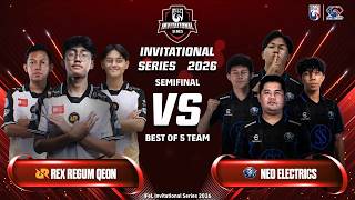 Semifinals M3 | Rex Regum Qeon vs Neo Electrics | IFeL Invitational Series 2026 | Battle Team Series