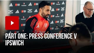 Ruben Amorim | Press Conference V IPSWICH