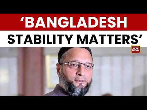 Bangladesh Issue: Owaisi on India–Bangladesh Relations After Khaleda Zia’s Death | India Today News