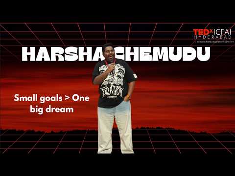 Small goals - one big dream! | HARSHA CHEMUDU | TEDxICFAI