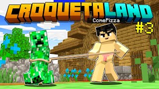 Sabías que los CREEPERS EXPLOTAN? 😂 Minecraft CroquetaLand Cap3🔥