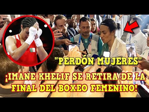?TRANS IMANE KHELIF CONFIESA que es HOMBRE, PIDE PERDÓN y SE RETIRA de FINAL BOXEO FEMENINO en PARÍS