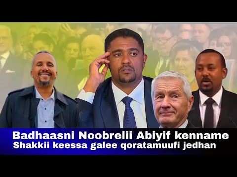 Badhaasni Noobeelii Abiyif kenname dhuguma shakkamee? | United Oromia