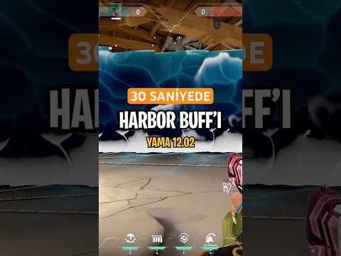30 SANİYEDE HARBOR BUFF! (Yama 12.02)