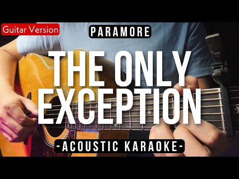 The Only Exception [Karaoke Acoustic] – Paramore [Slow Version | HQ Audio]