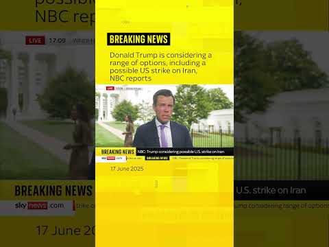 Trump considering US strike on Iran, officials say