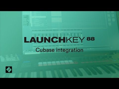 Launchkey 88 - Cubase integration // Novation