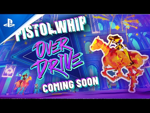 Pistol Whip - The Overdrive Season Begins May 1, 2023 | PS VR2 Games