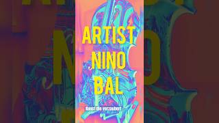 Artist Nino Bal   🌹  #dorisartvideo #shorts #artist #film