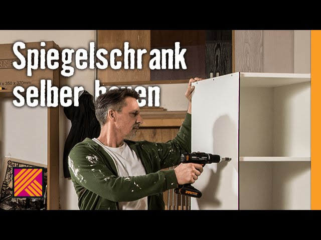 
							Spiegelschrank selber bauen
						