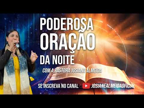 ORAÇÃO DA NOITE:✨ DEUS TE LIVRARÁ DO LAÇO DO PASSARINHEIRO ✅