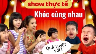 Xem Show thực tế “ Khóc Cùng Nhau “ hài hước 