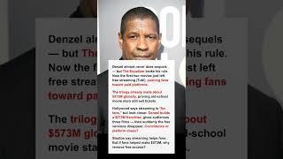 Denzel's $573 million franchise pulled down