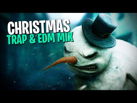 CHRISTMAS TRAP & EDM MIX 2022 (remake)