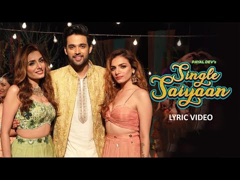 Single Saiyaan (Lyric Video) Payal Dev, Sukriti - Prakriti | Parth Samthaan | Gurpreet S