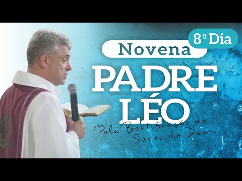 Vamos Rezar Novena ao Servo de Deus Padre Léo de Bethânia 7° dia