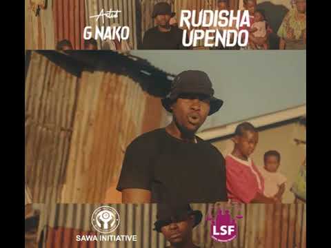 Image: G Nako - Rudisha Upendo (Official Video) (U)