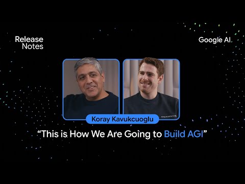 Koray Kavukcuoglu: “This is How We Are Going to Build AGI”