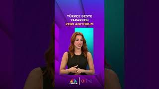 Selin: Türkçe beste yaparken zorlanıyorum, İngilizce daha kolay🎼