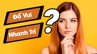 Đố Vui Nhanh Trí  - Câu Đố Giúp Trẻ Phát Triển IQ 🧠