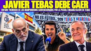 🚨TEBAS DENUNCIADO POR EL CSD Y LA PROPAGANDA DE LA LIGA CARGANDO CONTRA EL MADRID