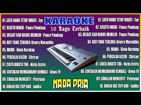 KARAOKE NOSTALGIA FULL ALBUM NADA PRIA – 10 LAGU PILIHAN TERBAIK TEMBANG KENANGAN