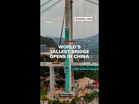World's tallest bridge opens in China