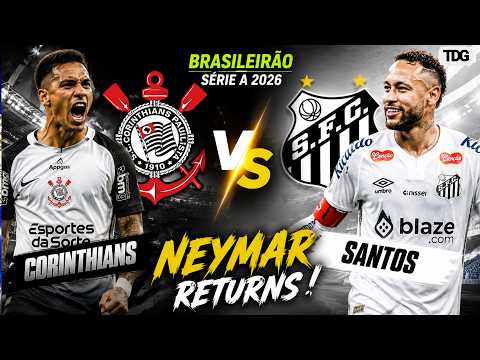 WATCH LIVE: Corinthians vs Santos | <strong>Neymar</strong> Returns! | Brasileirão Série A 2026 | <strong>Match</strong> Preview