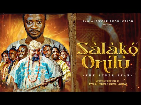 SALAKO ONILU [The Super Star] | WOLI AGBA | KAMO | EREKERE | DELE OMO WOLI | 1ST IPM EPIC MOVIE