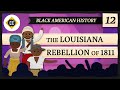 Louisiana Rebellion of 1811 Overview