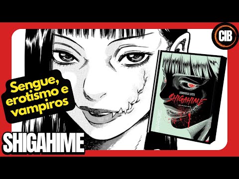 CIB - Shigahime - O novo mangá de vampiros da Darkside