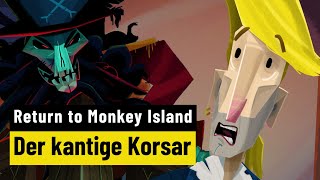 Vidéo-Test : Return to Monkey Island | REVIEW | Da scheiden sich die Geister(piraten) - Test ohne Spoiler!