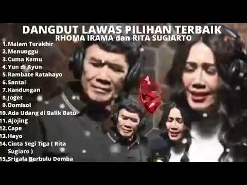 RHOMA IRAMA feat RITA SUGIARTO _ LAGU LAWAS PILIHAN TERBAIK