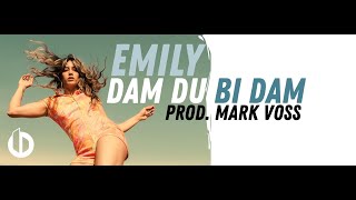EMILY - Dam Du Bi Dam (prod. MARK VOSS) |Official lyric video|