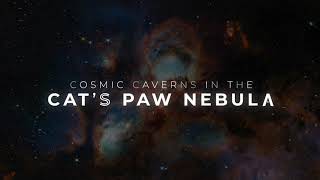 Cosmic Caverns in the Cat's Paw Nebula