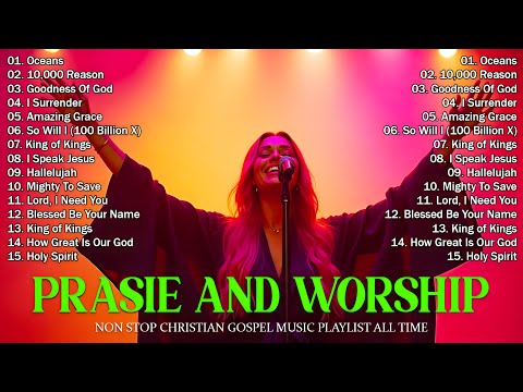 Top 20 Hillsong Worship Songs | Goodness Of God, Oceans, Way Maker | Best Christian Praise 2025
